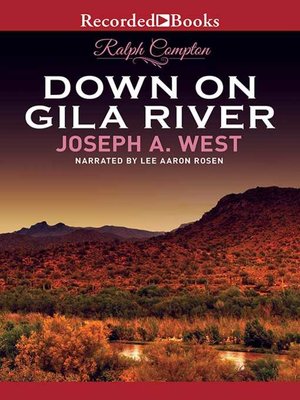 cover image of Ralph Compton Down on Gila River